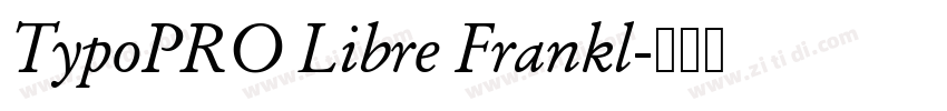 TypoPRO Libre Frankl字体转换